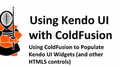 Using ColdFusion to Populate Kendo UI Widgets